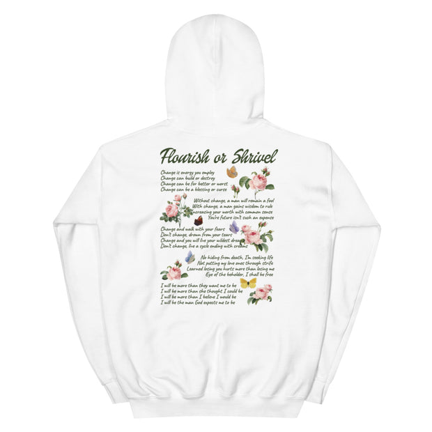 Flourish or Shrivel Hoodie